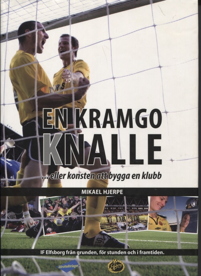 En kramgo knalle ...eller konsten att bygga en klubb