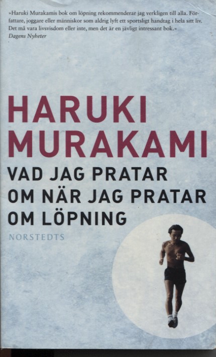 Vad jag pratar om när jag pratar om löpning