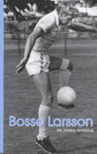 Bosse Larsson. En skånsk Samuraj