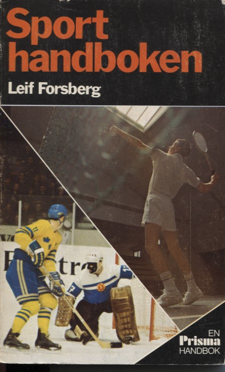 Sporthandboken Regler, termer och taktik i våra viktigaste idrotter.