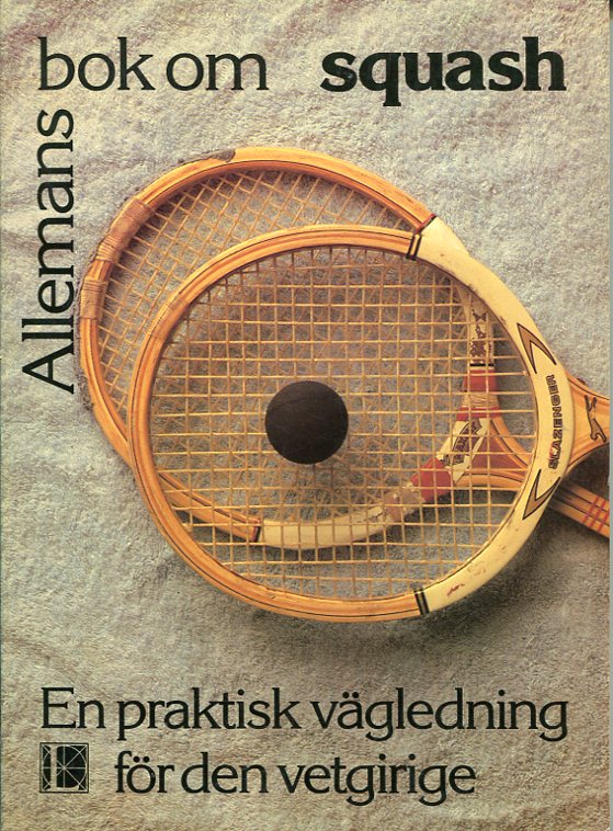 Allemans bok om squash