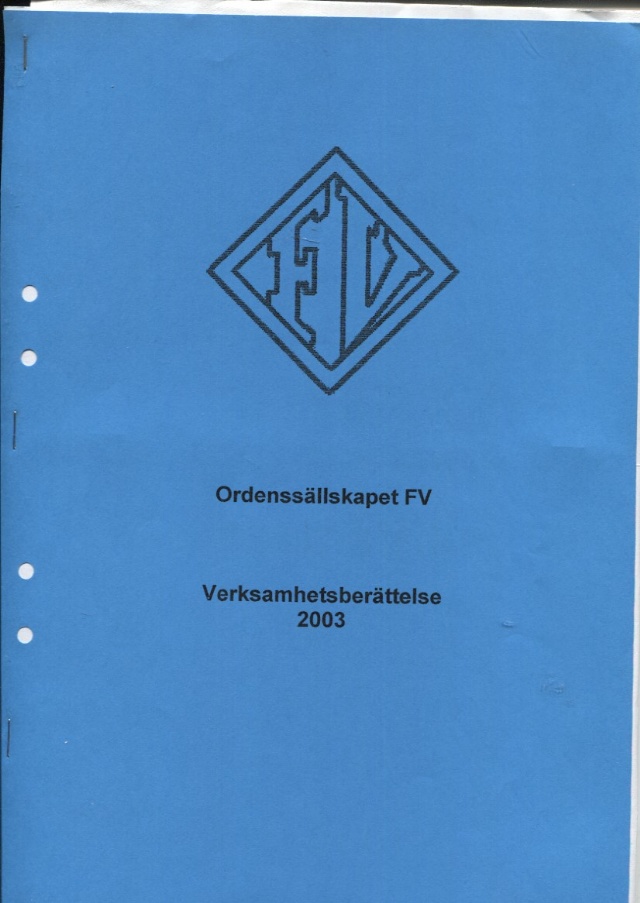 Malmö FF Ordenssällskapet FV verksamhetsberättelse 2001-2003