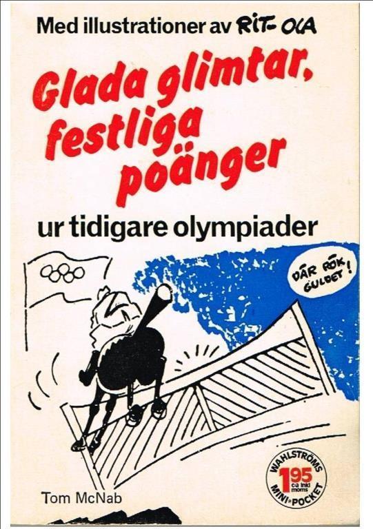 Glada glimtar, festliga poänger ur tidigare olympiader