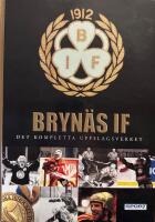 Brynäs IF. Det kompletta uppslagsverket