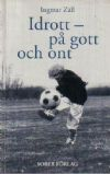 Idrott - på gott och ont