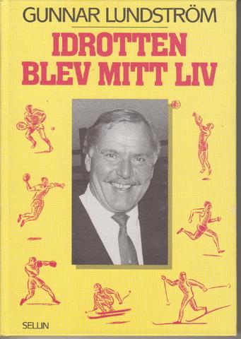 Idrotten blev mitt liv