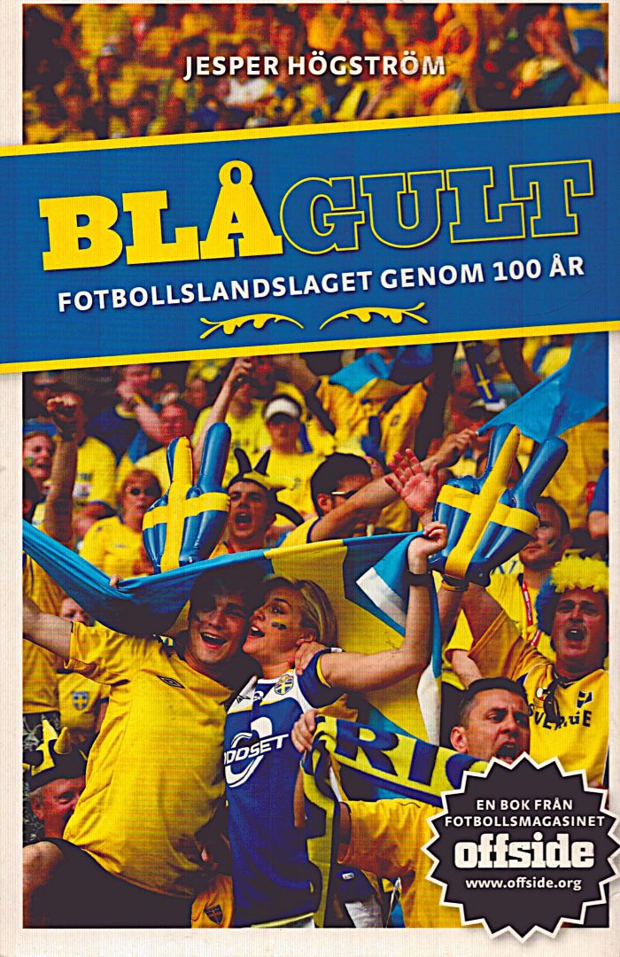 Blågult fotbollslandslaget genom 100 år