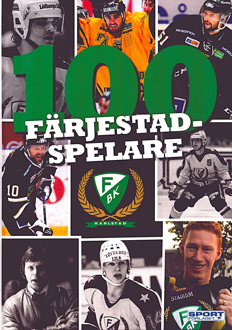 100 Färjestadspelare