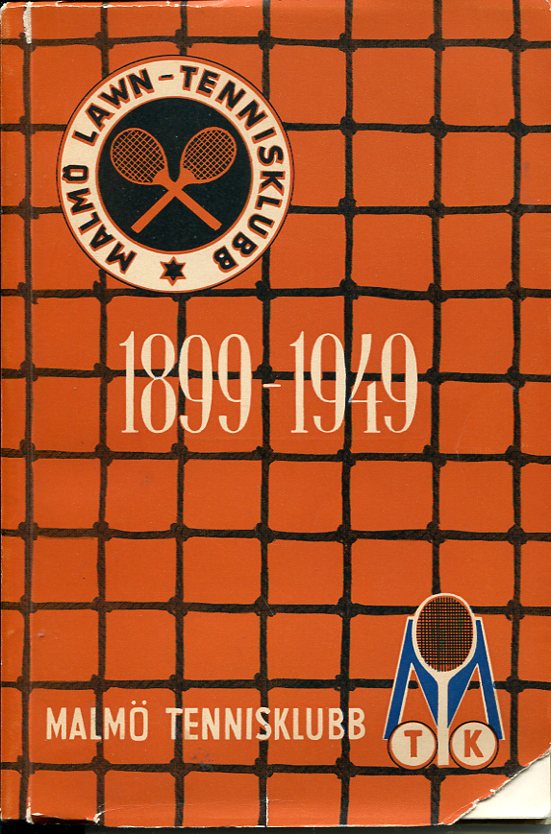 Malmö lawntennisklubb 1899-1949 50-årsjubileum